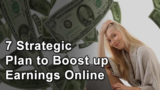 7-Strategic-Plan-to-Boost-up-Earnings-Online