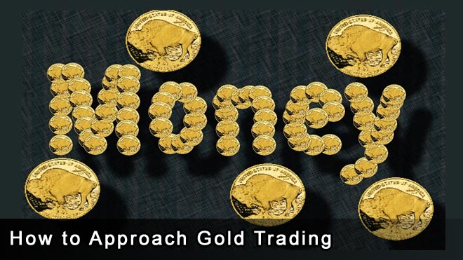 How-to-Approach-Gold-Trading