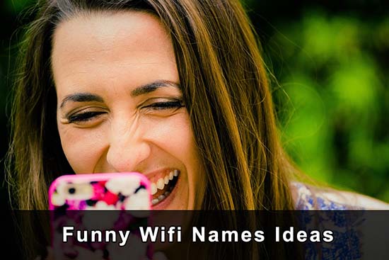 Funny Wifi Names Ideas