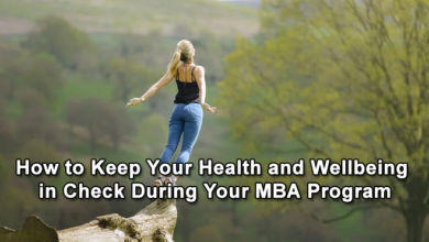 How-to-Keep-Your-Health-and-Wellbeing-in-Check-During-Your-MBA-Program