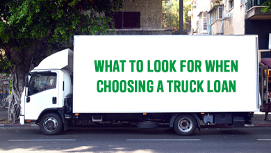 What to Look For When Choosing a Truck Loan