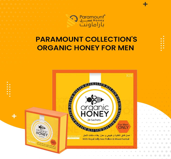 Paramount's Organic Honey For Men A Guide to Men's Health and Wellness