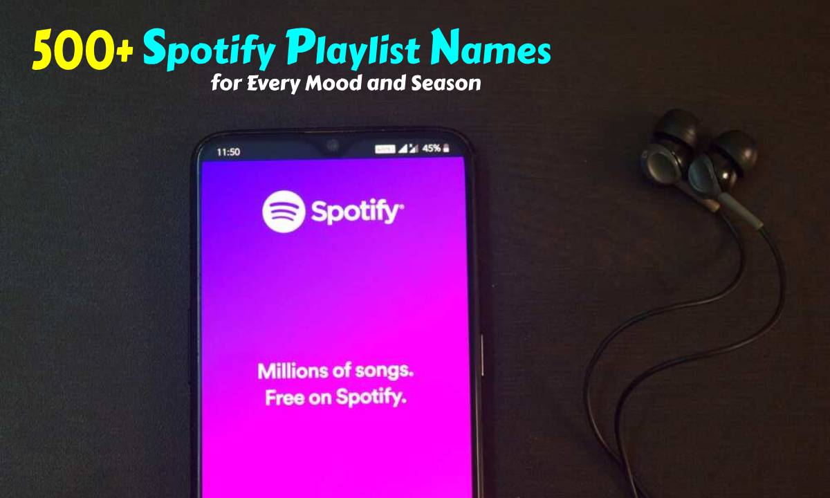 Best Spotify Playlist Names for Every Mood and Season