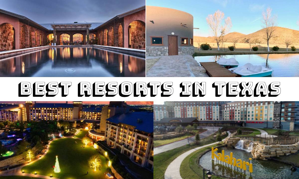 10+ Best Resorts in Texas in 2024