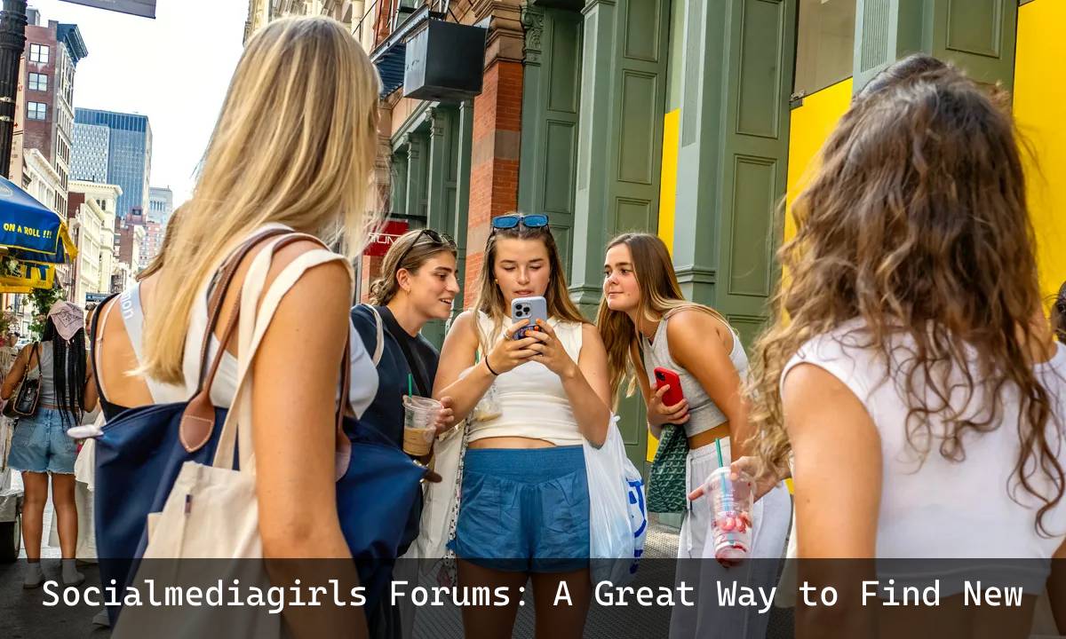 Socialmediagirls Forums: A Great Way to Find New Friends