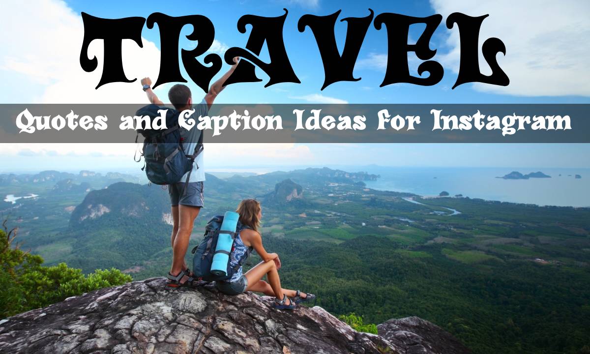 travel captions for instagram