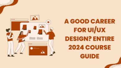 A Good Career for UI/UX Design? Entire 2024 Course Guide