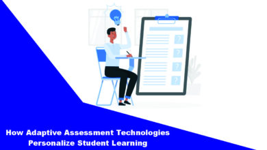 How Adaptive Assessment Technologies Personalize Student Learning