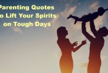 Inspiring Parenting Quotes - Lift Your Spirits on Tough Days