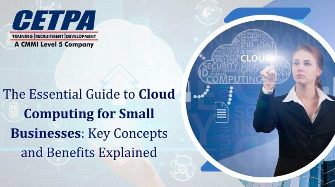 The-Essential-Guide-to-Cloud-Computing-for-Small-Businesses-Key-Concepts-and-Benefits-Explained