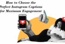 How to Choose the Perfect Instagram Captions for Maximum Engagement